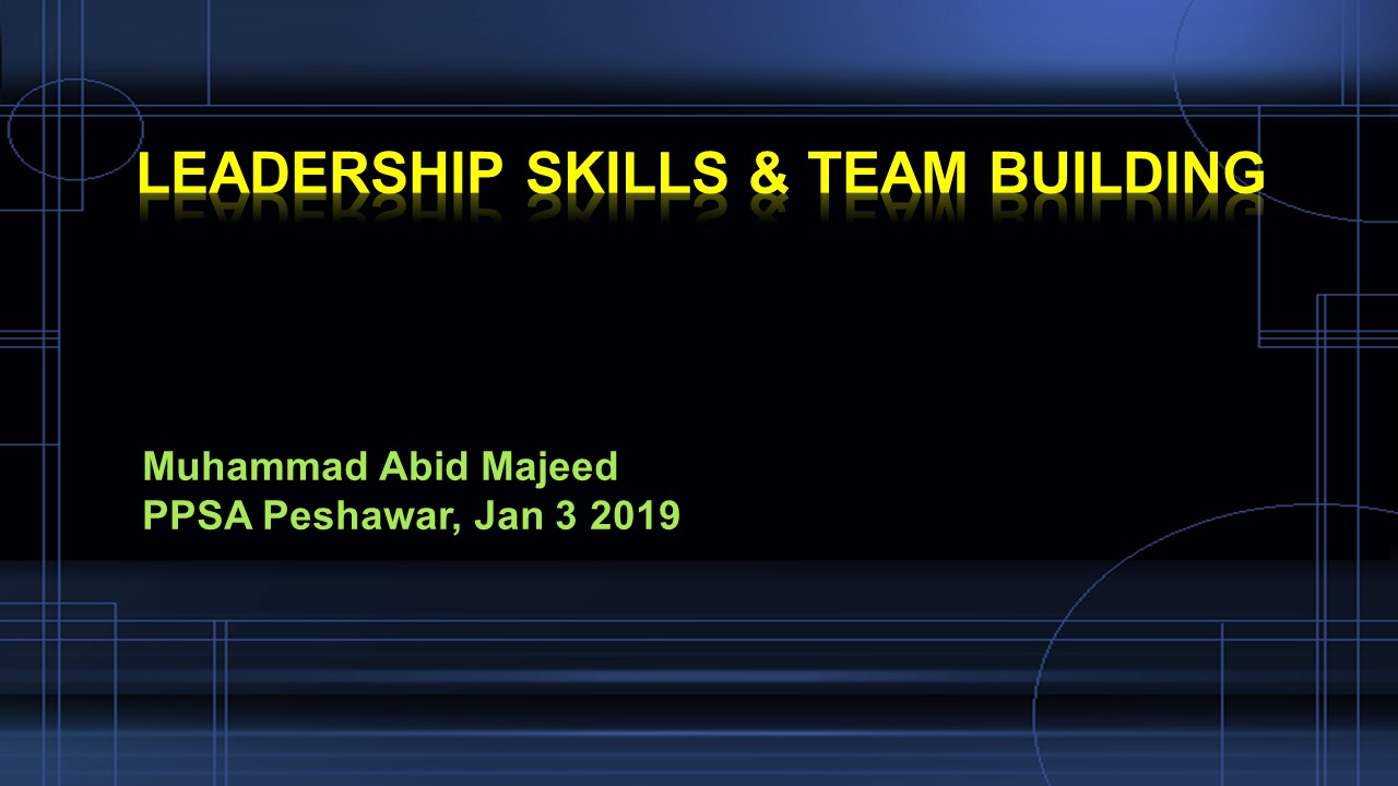 Leadership Skills and Team Building – Abid Majeed (deip se deip)